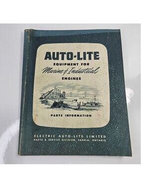 1948 Auto-Lite Marine & Industrial Engines Service Parts Catalog Sarnia Ontario